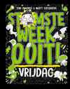 Stomste Week Ooit! 5